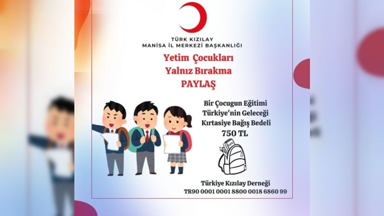 Manisa Kızılay Başkanlığından yetim çocuklar için kırtasiye kampanyası
