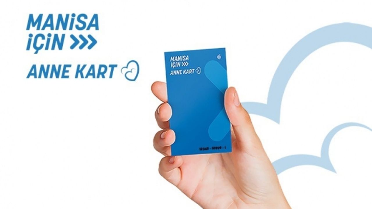Manisa’da ‘Anne Kart’ ile ücretsiz ulaşım dönemi başlıyor