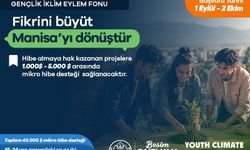 Manisa'ya Gençlik İklim Eylem Fonu'ndan 50 bin dolarlık hibe