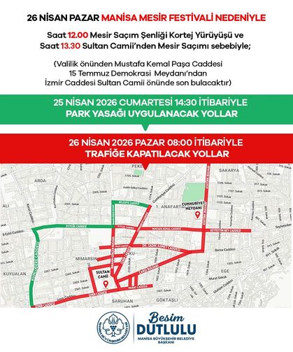 Mesir Festivali nedeniyle 25-26 Nisan'da kapanacak yollar açıklandı