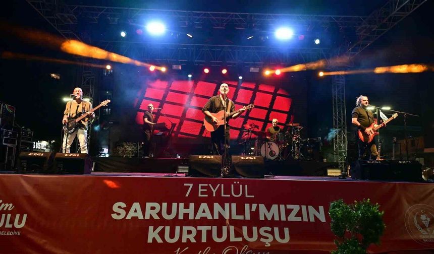 Saruhanlı'da kurtuluş coşkusu Yüksek Sadakat konseriyle taçlandı